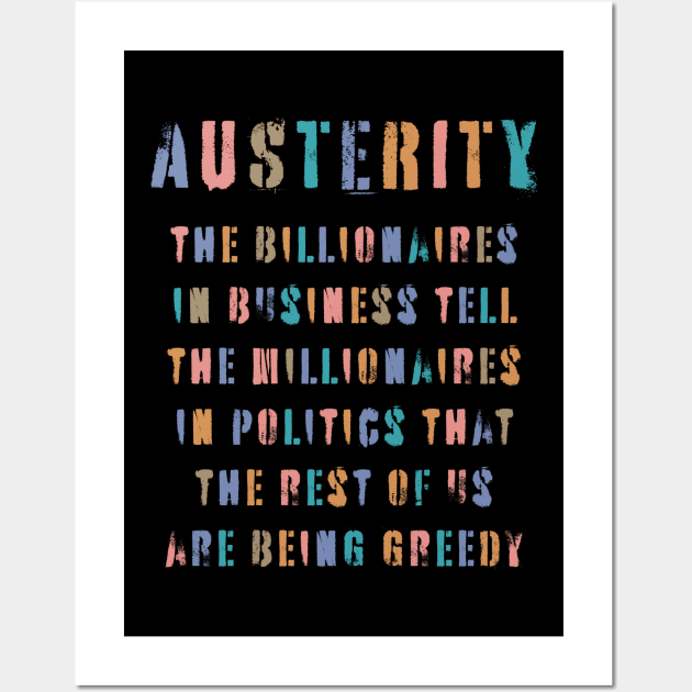 Austerity. Wall Art by n23tees